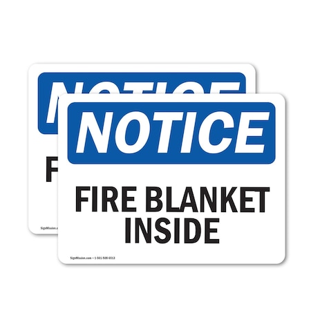 Signmission Fire Blanket Inside OSHA Notice Sign, Vinyl Decal, 7in W x 5in L, 2PK OS-2PACK-NS-D-57-L-12552